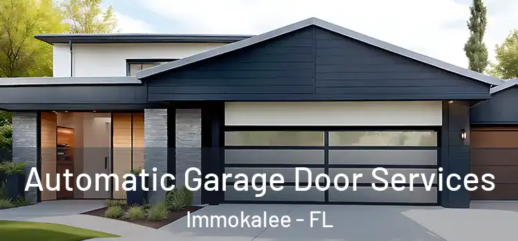 Automatic Garage Door Services Immokalee - FL