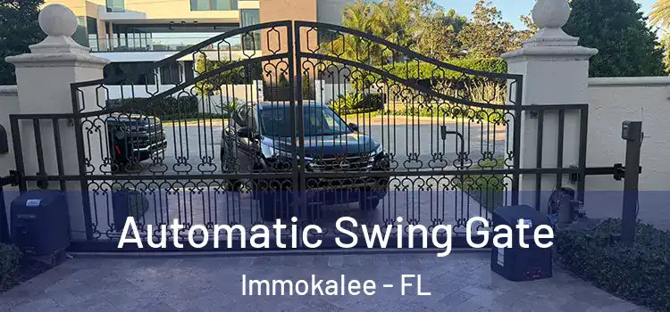  Automatic Swing Gate Immokalee - FL
