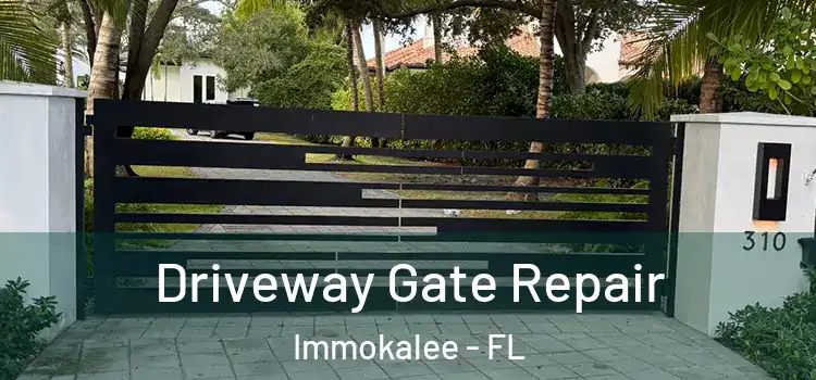  Driveway Gate Repair Immokalee - FL