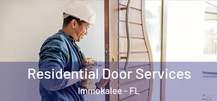 Residential Door Services Immokalee - FL